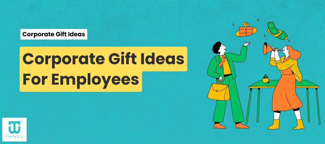 Corporate Gift Ideas For Employees