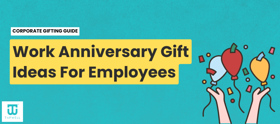 Work Anniversary Gift Ideas For Employees