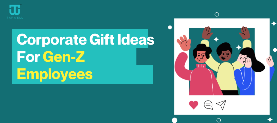 Corporate Gift Ideas For Gen-Z Employees