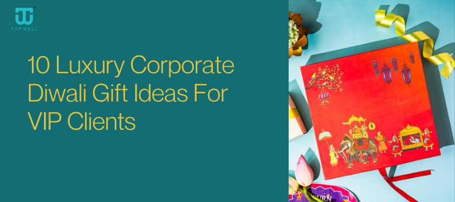 Luxury Corporate Diwali Gift Ideas For VIP Clients