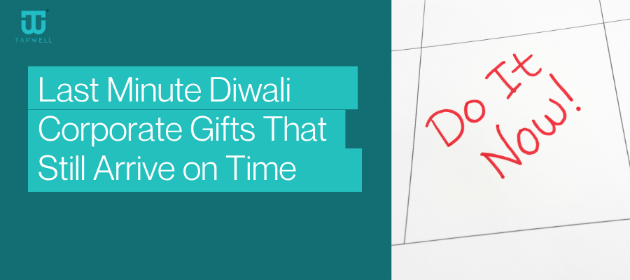 Last Minute Diwali Corporate Gifts That Still Arrive on Time
